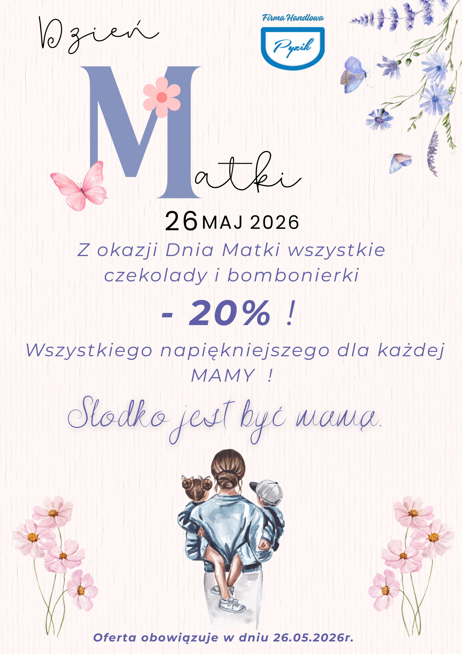 WSZYSTKIEGO DOBREGO DLA KAŻDEJ MAMY ! 